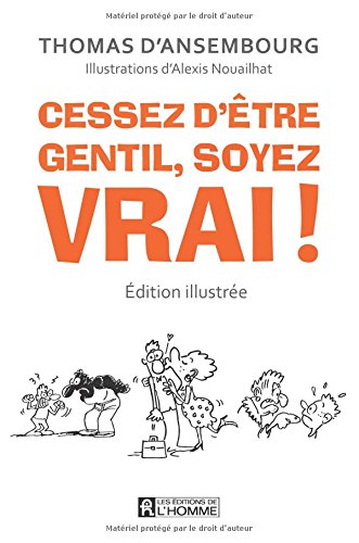 Cessez d'être gentil